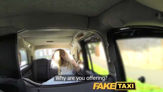 【FakeTaxi】巨根司机狂肏离家出走新娘，骚穴湿透求内射